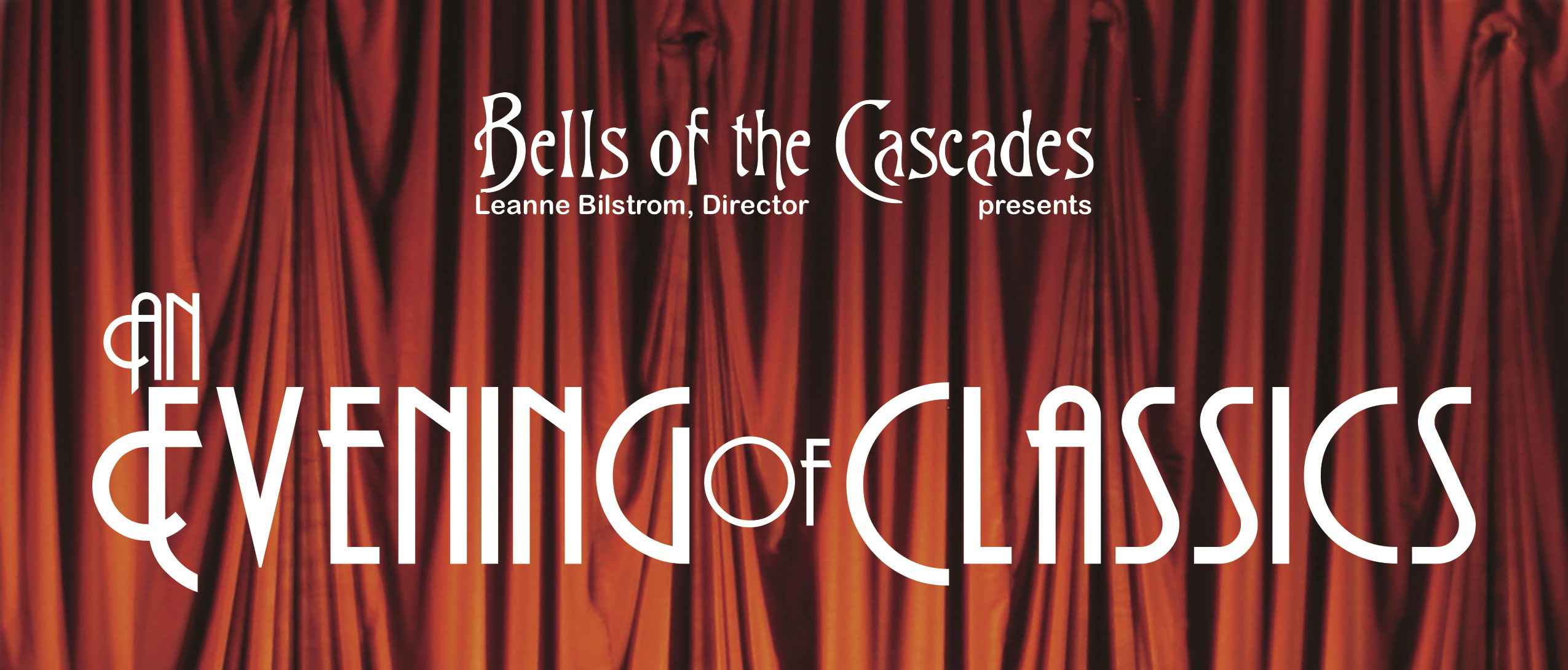 Bells of the Cascades presents "An Evening of Classics"