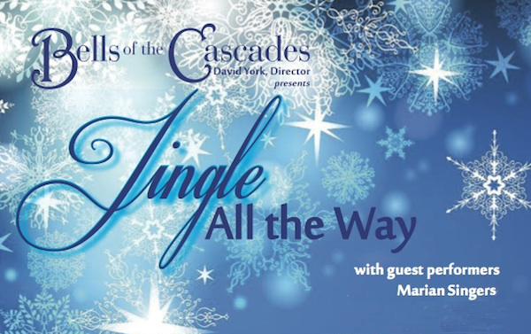 Bells of the Cascades holiday concert, "Jingle All the Way"